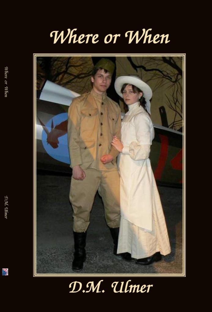 Where or When by D. M. Ulmer